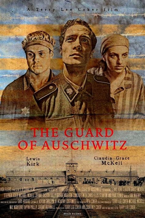 Watch The Guard of Auschwitz (2018) on Flixtor.gd.